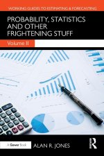 Probability, Statistics and Other Frightening Stuff
