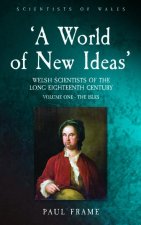 'A World of New Ideas': 1650-1820