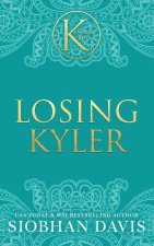 Losing Kyler (The Kennedy Boys®) Hardcover