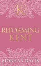 Reforming Kent (The Kennedy Boys®) Hardcover
