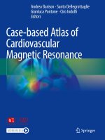 Case-based Atlas of  Cardiovascular Magnetic Resonance