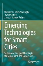 Emerging Technologies for Smart Cities