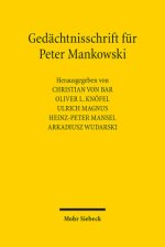 Gedächtnisschrift für Peter Mankowski