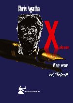 Xplosion meiercrimes-Gegenwartskrimi in Zeiten von Krisen! Zum Finale ein Kracher!