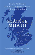 Sl?inte Mhath (English edition)