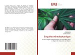 Enqu?te ethnobotanique