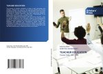 TEACHER EDUCATION
