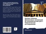Analiz wliqniq finansowyh innowacij na äkonomicheskij rost: Tematicheskoe issledowanie