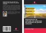 Segmentaç?o do mercado nas empresas de produtos de grande consumo