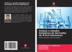 Síntese e estudos biológicos de derivados de N-acil-hidrazonas