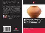 Produç?o de cerâmica na Bielorrússia (século VII a.C. - 1? milénio d.C.)