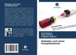 Diabetes und seine Komplikationen