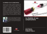 Le diab?te et ses complications
