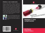 Diabetes e suas complicaç?es