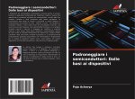 Padroneggiare i semiconduttori: Dalle basi ai dispositivi