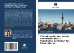 Charakterstärken an der Universität (GCC-Publikum): Leitfaden für Moderatoren