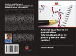 Analyse qualitative et quantitative (chromatographie en phase gazeuse ultra-rapide)