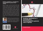 Análise qualitativa e quantitativa (Cromatografia gasosa ultra-rápida)