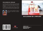 OCCLUSION DE L'IMPLANT