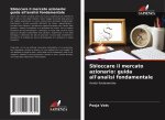 Sbloccare il mercato azionario: guida all'analisi fondamentale