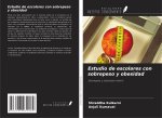 Estudio de escolares con sobrepeso y obesidad