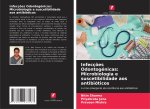 Infecç?es Odontogénicas: Microbiologia e suscetibilidade aos antibióticos