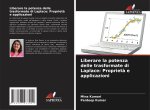 Liberare la potenza delle trasformate di Laplace: Propriet? e applicazioni