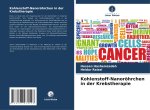 Kohlenstoff-Nanoröhrchen in der Krebstherapie