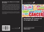 Nanotubos de carbono en la terapia del cáncer