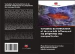 Variables de formulation et de procédé influençant les propriétés des nanoparticules