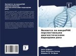 Yawlqütsq li mikroRNK perspektiwnymi diagnosticheskimi markerami raka
