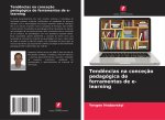 Tend?ncias na conceç?o pedagógica de ferramentas de e-learning