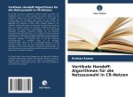 Vertikale Handoff-Algorithmen für die Netzauswahl in CR-Netzen