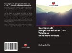 Exemples de programmation en C++ : Tableaux unidimensionnels
