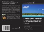 Contaminantes orgánicos persistentes y sus efectos en el crecimiento de las plantas