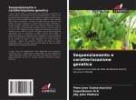 Sequenziamento e caratterizzazione genetica