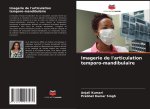 Imagerie de l'articulation temporo-mandibulaire