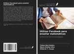 Utilizar Facebook para ense?ar matemáticas