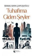 Tuhafima Giden Seyler