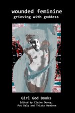Wounded Feminine
