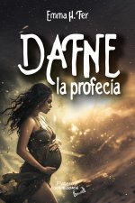 DAFNE: LA PROFECÍA