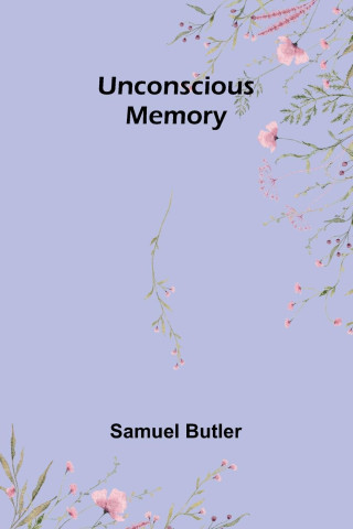 Unconscious Memory