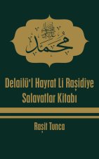 Delailü'l Hayrat Li Ra?idiye