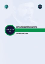 Organisation des Fr?res Musulmans Origine et fondation