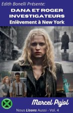 Dana et Roger Investigateurs - Enl?vement ? New York