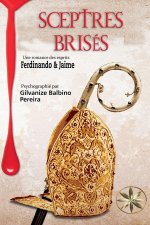 SCEPTRES BRISÉS