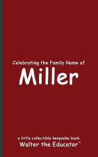 Celebrating the Family Name of Miller