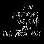 ?UN CANCIONERO ILUSTRADO PARA MARÍA TERESA VERA? SÍ, POR LAS JIRALLAMAS