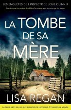 La Tombe de sa m?re