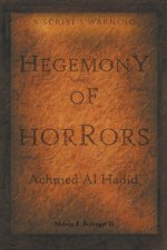 Hegemony of Horrors
